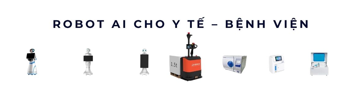 Robot AI cho Y TẾ – BỆNH VIỆN