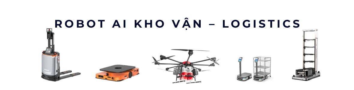 Robot AI kho vận – logistics - AI Robots for Warehousing & Logistics