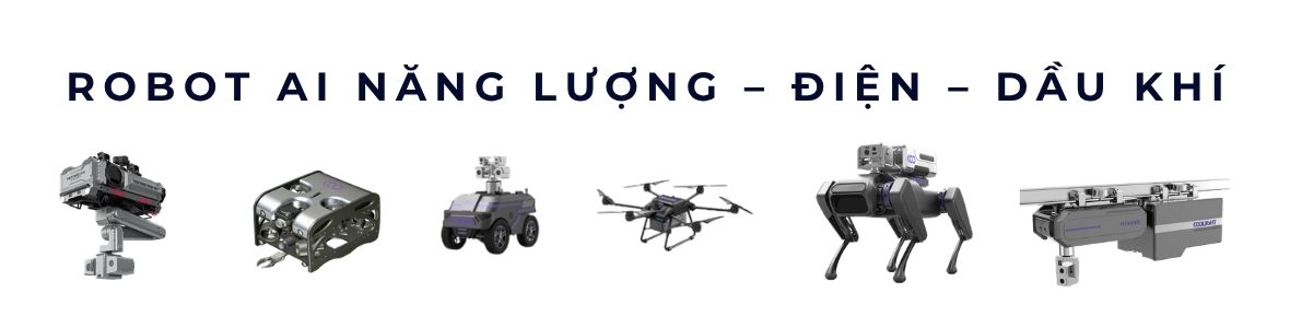 Robot AI cho NĂNG LƯỢNG – ĐIỆN – DẦU KHÍ