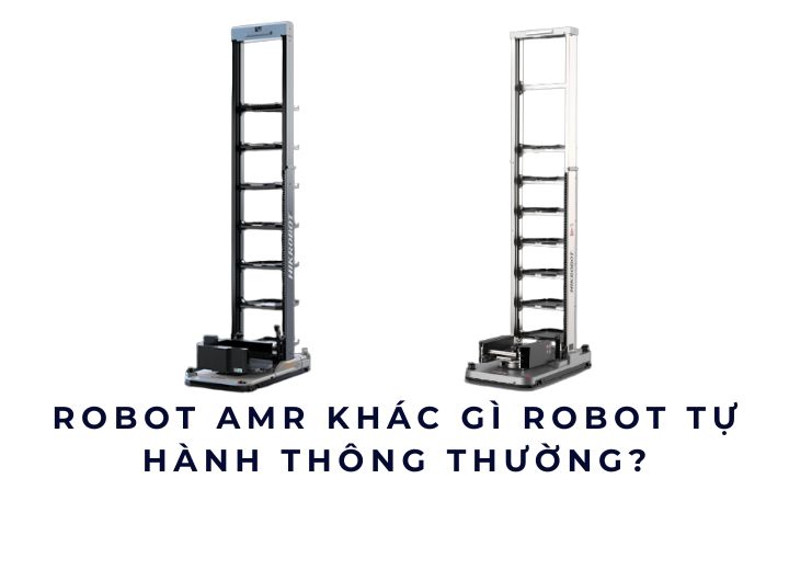 Robot AMR khác gì robot tự hành thông thường? Robot AMR khác gì robot tự hành thông thường?