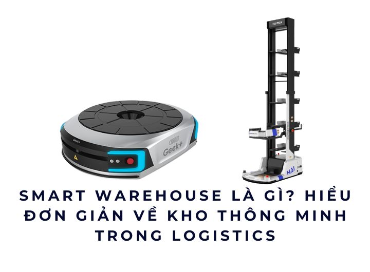 Smart Warehouse là gì?