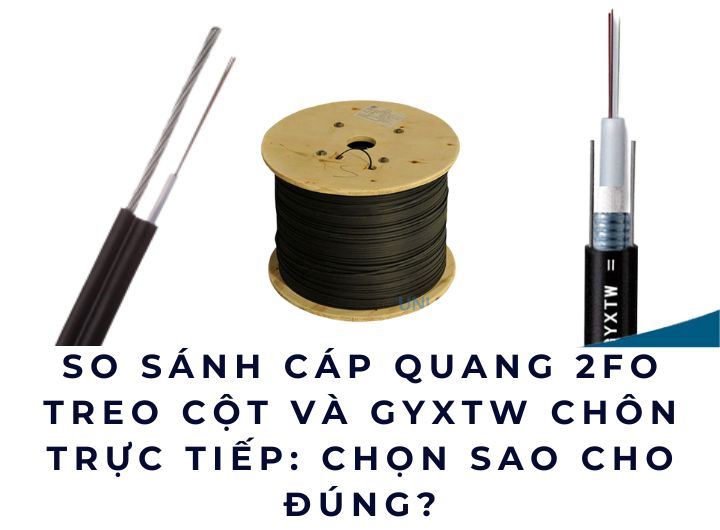 So sánh cáp quang 2FO treo cột và GYXTW chôn trực tiếp: Chọn sao cho đúng?