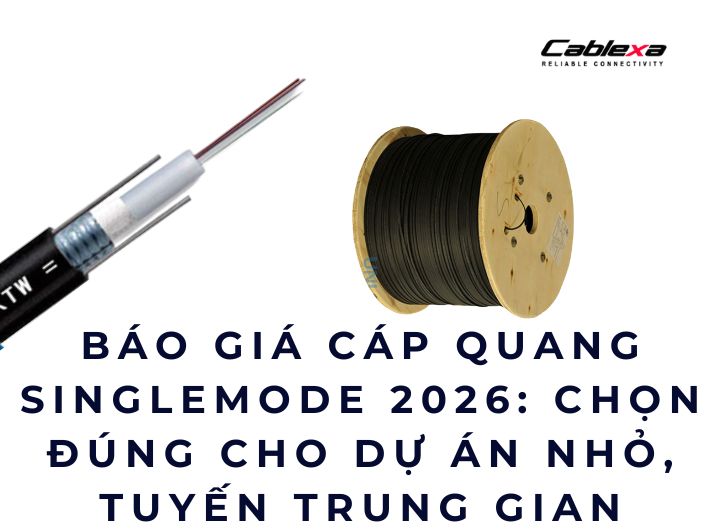 báo giá cáp quang singlemode