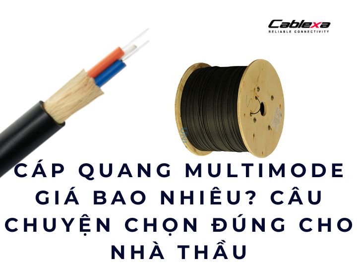 cáp quang multimode giá bao nhiêu