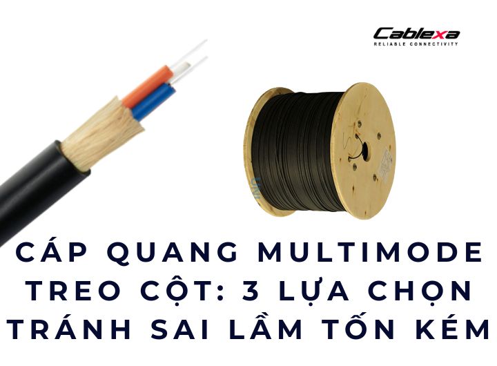 cáp quang multimode treo cột