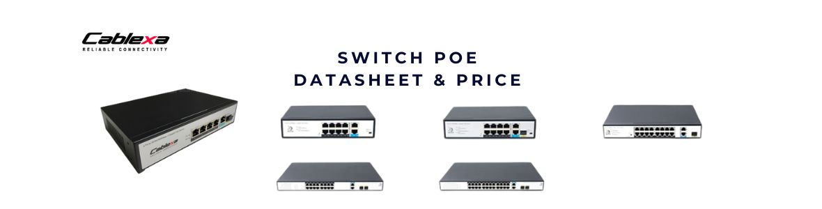 Switch PoE hãng Cablexa