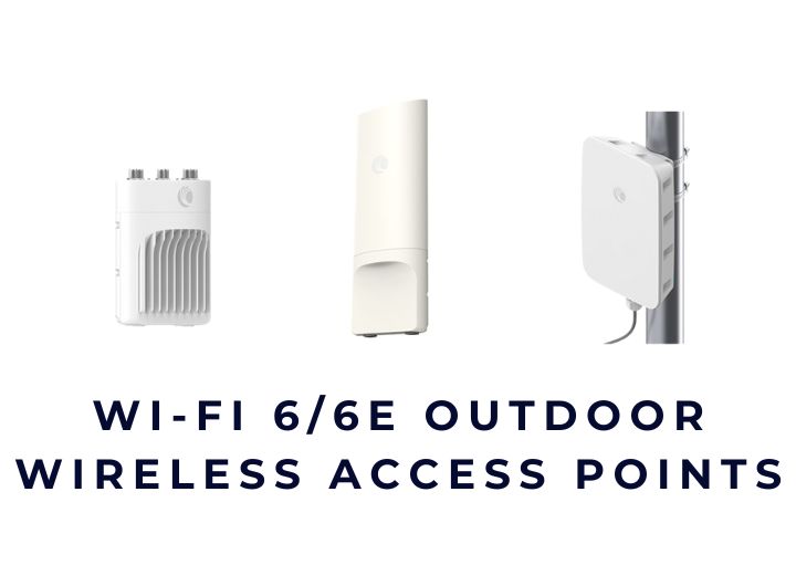 Bộ phát Cambium Wi-Fi 6/6E Outdoor: XE3-4TN, XV2-2T, XV2-23T Bộ phát Cambium Wi-Fi 6/6E Outdoor: XE3-4TN, XV2-2T, XV2-23T