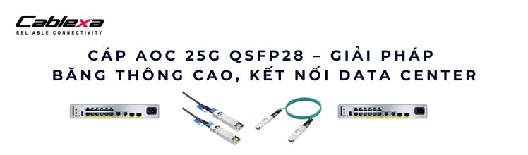 Cáp AOC 25G QSFP28