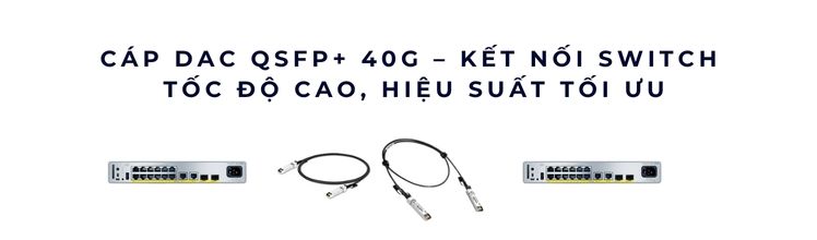Cáp DAC QSFP+ 40G