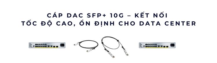 Ưu điểm cáp DAC SFP+
