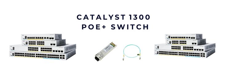 Catalyst 1300 PoE+ switch Catalyst 1300 PoE+ switch
