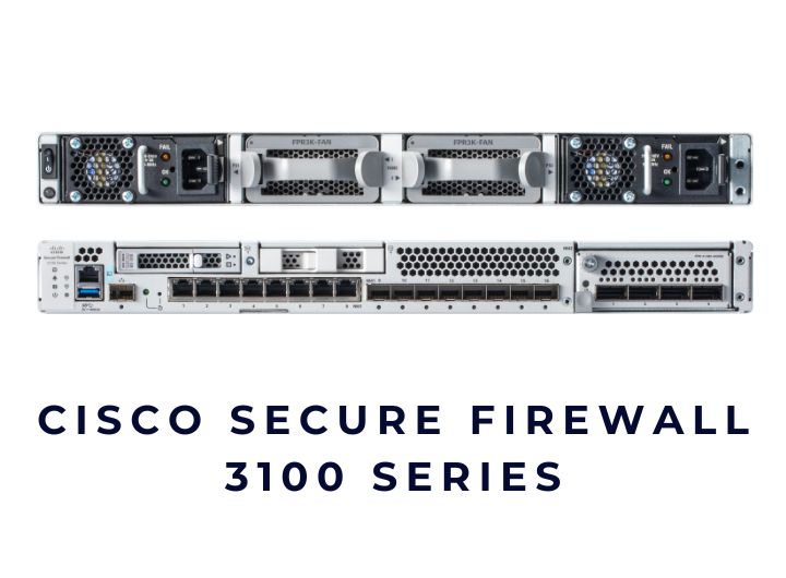 So sánh chi tiết Cisco Secure Firewall 3105–3140, phân tích hiệu năng, bảng giá và tư vấn chọn firewall Cisco phù hợp cho doanh nghiệp.