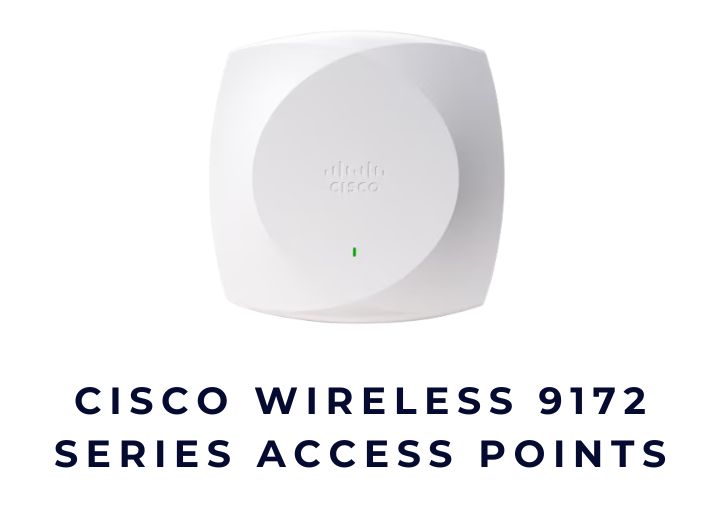 Cisco Wireless 9172 Series Access Points Data Sheet