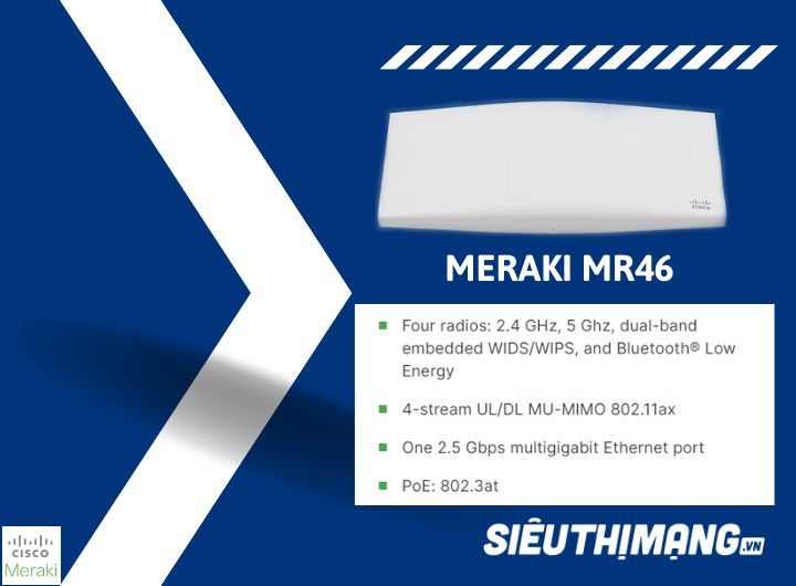 Meraki MR46-HW | Wi-Fi 6 Wireless Indoor Access Points Giá Tốt Số.1️⃣