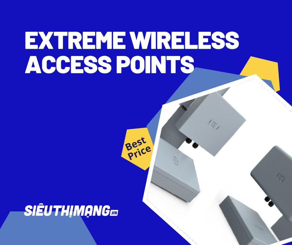 WiFi Extreme Networks Wireless Access Point (APs) WiFi Controller Wireless LAN Controller Switch | Extreme Chính hãng