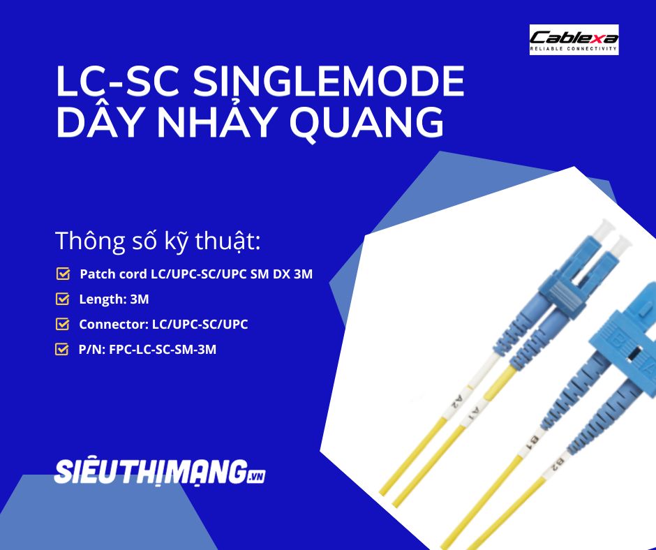Dây nhảy quang LC-SC Singlemode Dây nhảy quang LC-SC Singlemode