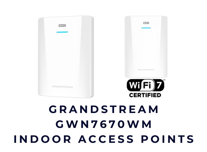 Thiết bị phát sóng không dây Grandstream GWN7670WM Indoor Wi-Fi 7 Access Point