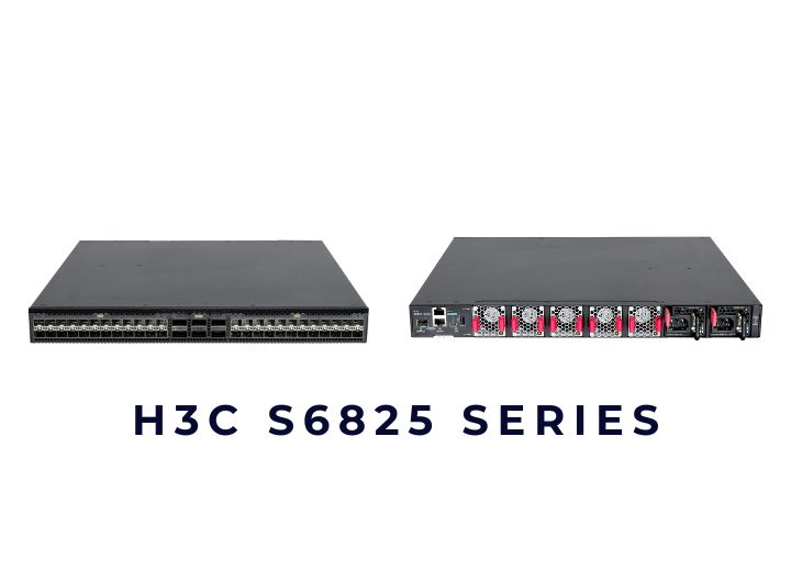 Switch H3C S6825 Series