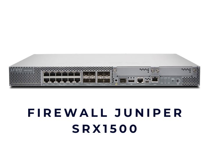 Thiết bị tường lửa Firewall Juniper SRX1500 Thiết bị tường lửa Firewall Juniper SRX1500
