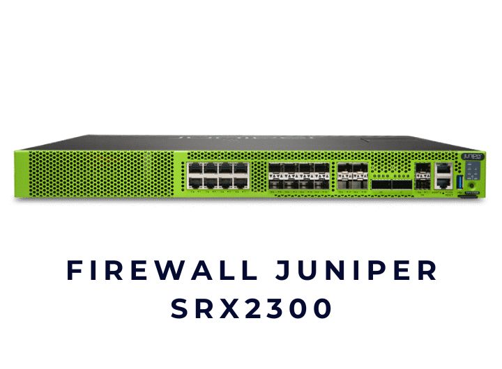 Thiết bị tường lửa Firewall Juniper SRX2300