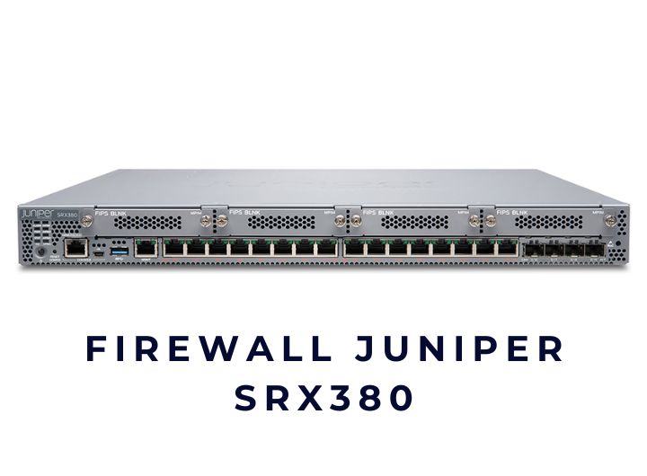 Thiết bị tường lửa Firewall Juniper SRX380