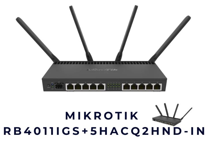 Mikrotik Router WiFi Cân Bằng Tải RB4011iGS+5HacQ2HnD-IN Mikrotik Router WiFi Cân Bằng Tải RB4011iGS+5HacQ2HnD-IN