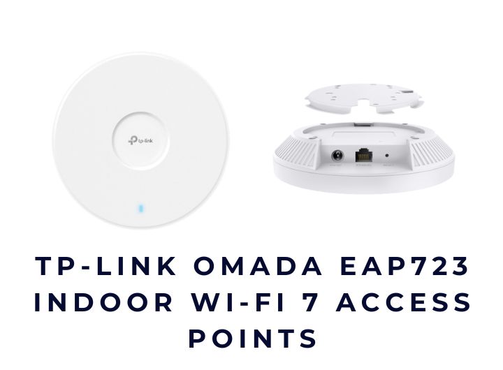 Bộ phát sóng không dây TP-LINK Omada EAP723 Indoor Wi-Fi 7 Access Point