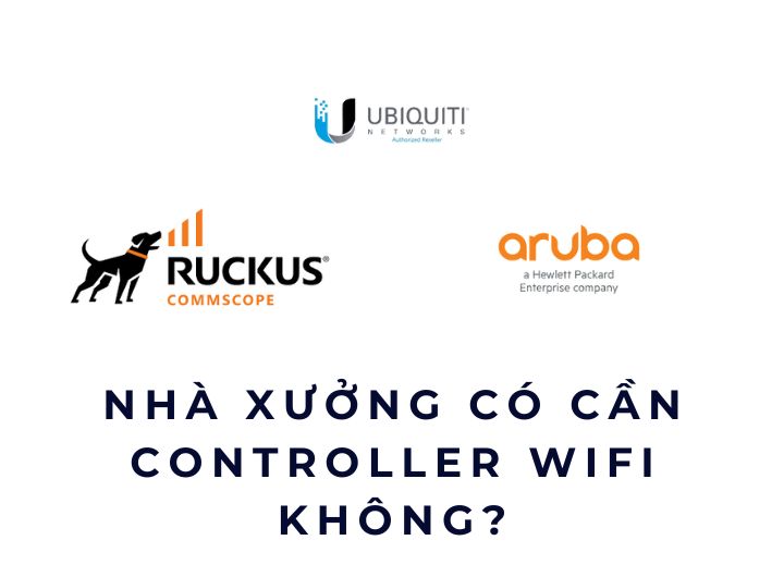 Nhà xưởng có cần Controller WiFi không?