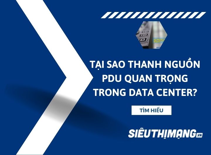 Tại sao thanh nguồn PDU quan trọng trong trung tâm dữ liệu data center? Tại sao thanh nguồn PDU quan trọng trong trung tâm dữ liệu data center?