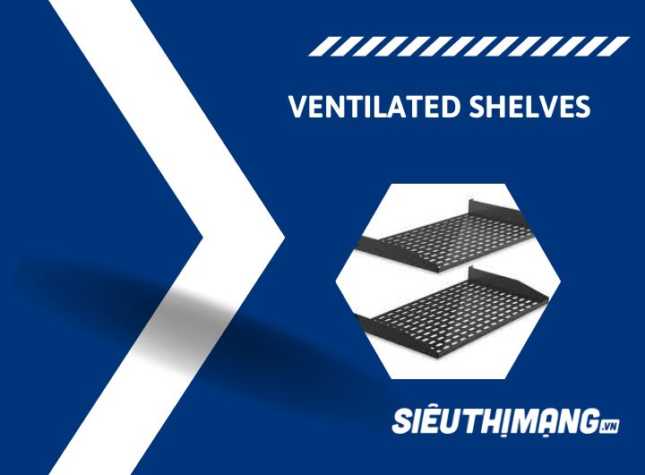 Khay tủ mạng lưới thông gió (Ventilated shelves)