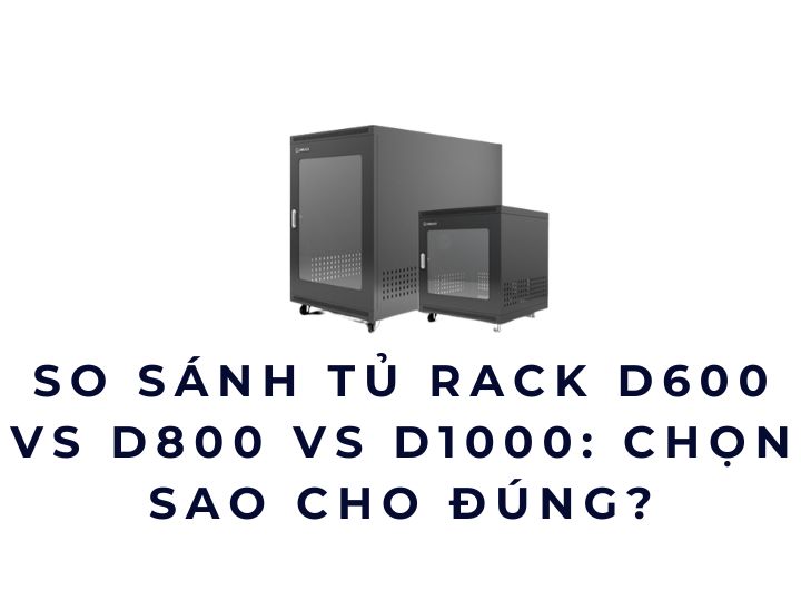 Mua tủ rack ở đâu để không bị chọn sai?