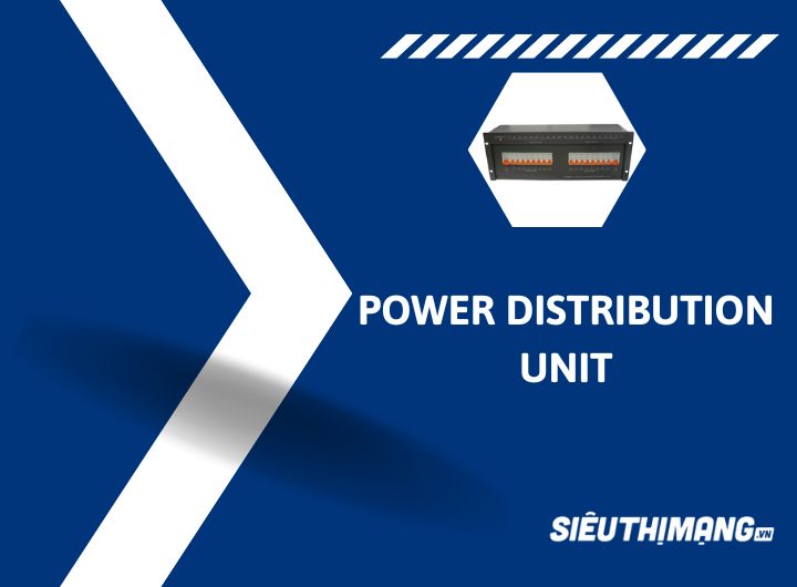 Bộ phân phối nguồn Power Distribution Unit