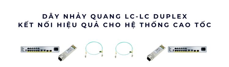 Dây nhảy quang LC-LC Duplex