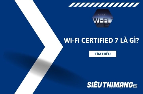 Wi-Fi CERTIFIED 7 là gì? Bước nhảy vọt về kết nối không dây nhanh chóng và đáng tin cậy