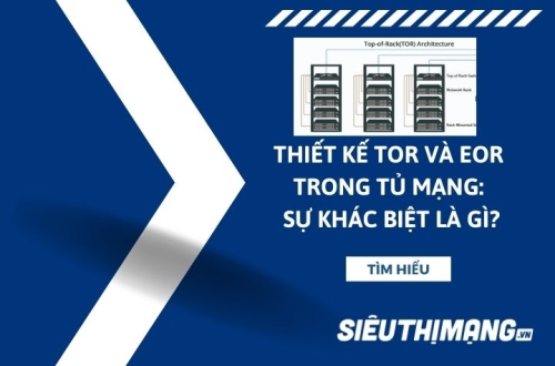 Thiết kế Top of Rack and End of Row trong tủ mạng: Sự khác biệt là gì?