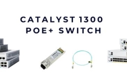 Catalyst 1300 PoE+ switch – Kết nối liền mạch, cấp nguồn thông minh