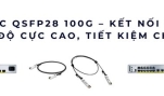 Cáp DAC QSFP28 100G – Giải pháp kết nối tốc độ cao cho server & switch