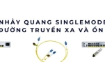 Dây nhảy quang Singlemode OS2 Cho đường truyền xa và ổn định