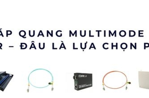 So sánh cáp quang Multimode Indoor và Outdoor – Đâu là lựa chọn phù hợp?