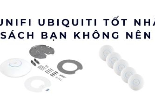 Top 9 thiết bị WiFi UniFi Ubiquiti tốt nhất năm 2025 – Hiệu năng vượt trội