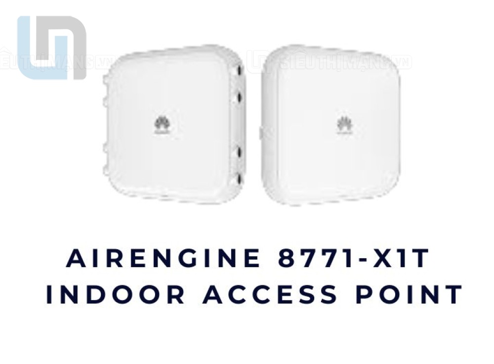 Huawei AirEngine 8771-X1T Wi-Fi 7 – Bộ phát indoor cao cấp cho doanh nghiệp