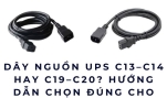 Dây nguồn UPS C13–C14 hay C19–C20? Chọn đúng cho APC tủ rack