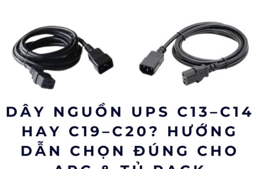 Dây nguồn UPS C13–C14 hay C19–C20? Chọn đúng cho APC tủ rack
