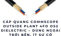 Cáp quang Commscope Outside Plant 4FO OS2 Dielectric – Dùng ngoài trời bền, ít sự cố