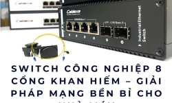 Switch công nghiệp 8 cổng khan hiếm – Giải pháp mạng bền bỉ cho nhà máy