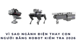 Vì sao ngành điện thay con người bằng robot kiểm tra 2026